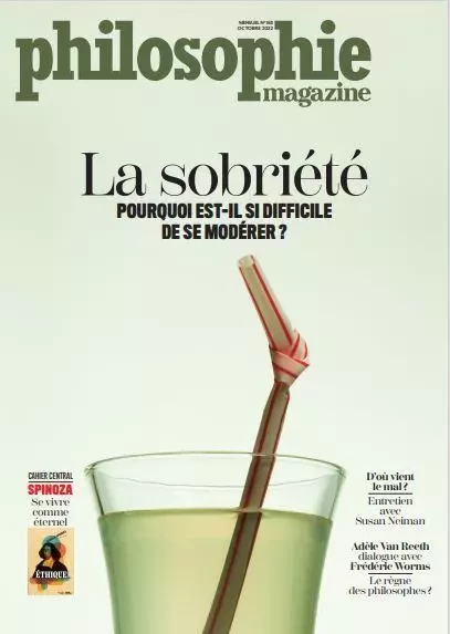 Philosophie Magazine N°163 : La sobriété - oct 2022 -  Collectif - PHILOSOPHIE MAG