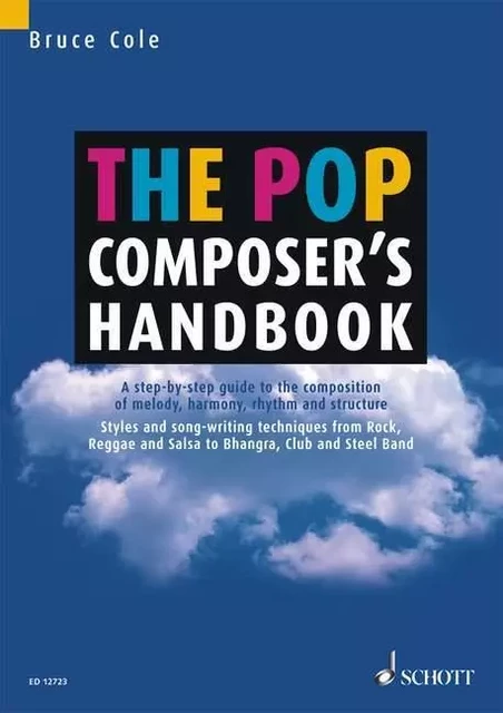 The Pop Composer's Handbook - Bruce Cole - Schott Music Ltd.,  London