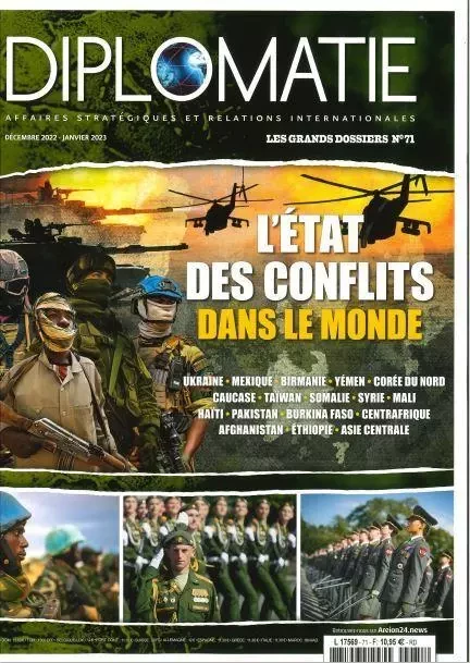 Diplomatie GD n°71 : L'état des conflits dans le monde - Dec 2022 - Janv 2023 -  Collectif - DIPLOMATIE