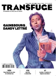 Transfuge N°166 : Serge Gainsbourg - mars 2023