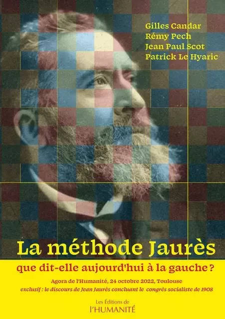 Que dit Jaures à gauche d'aujourd'hui ? -  Collectif - HUMANITE