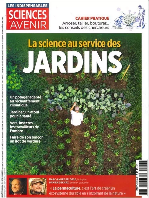 Sciences et Avenir HS n°213 :  La Science au service des jardins - Avril-Juin 2023 -  Collectif - HS SCIENCES AVE