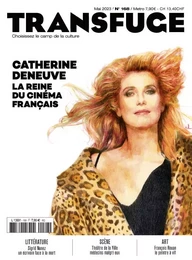 Transfuge N°168 : Catherine Deneuve - Mai 2023