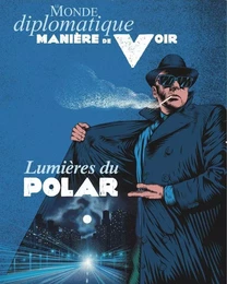 Manière de Voir n°190 : Polar(s) - août - septembre 2023