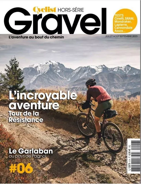 Cyclist hors-série n°6 Gravel : L'incroyable aventure, le Garlaban - juillet-août-sept 2023 -  Collectif - TURBULENCES REV