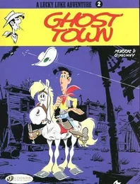 Lucky Luke - tome 2 Ghost Town