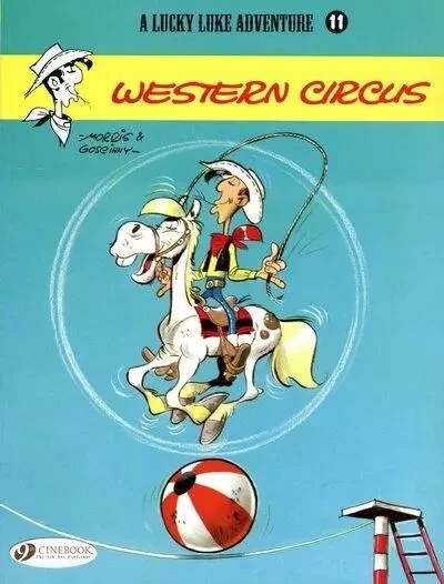 Lucky Luke - tome 11 Western circus -  MORRIS, René GOSCINNY - Cinebook