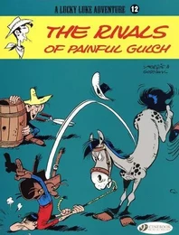 Lucky Luke - tome 12 The rivals of painful gulch