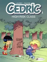 Cédric - tome 1 High Risk Class