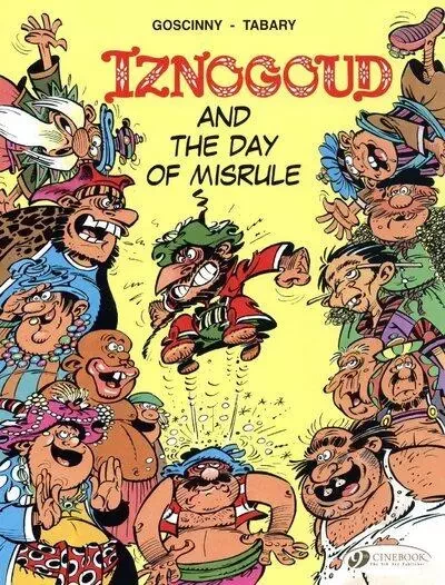 Iznogoud - tome 3 And the day of Misrule - René GOSCINNY,  Tabary - Cinebook