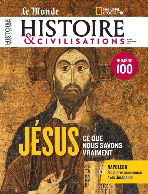 Histoire et Civilisations n°100 : Jésus face à l'Histoire - décembre 2023 -  Collectif - MALESHERBES