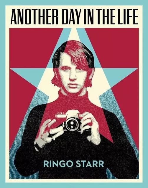 ANOTHER DAY IN THE LIFE OF RINGO STARR -  Ringo Starr,  David Lynch,  Henry Diltz - GENESIS