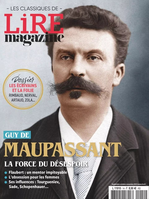 Lire Magazine - Les classiques N°14 : Maupassant, la force du désespoir  - Septembre 2023 -  Collectif - LIRE MAGAZINE