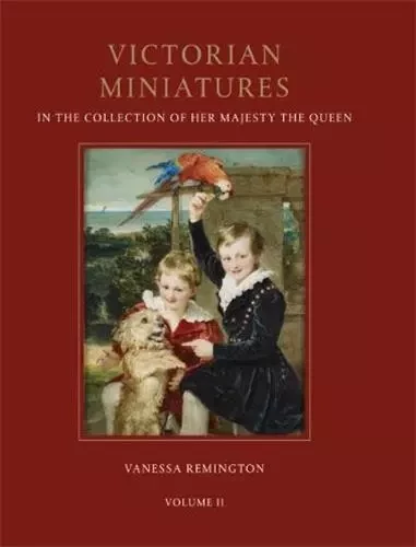 Victorian Miniatures in the Collection of her Majesty the Queen (2 vol) /anglais -  REMINGTON VANESSA - ROYAL COLLECT