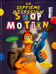 La Septième Obsession N°49 : Stop Motion - Novembre 2023