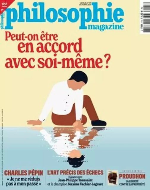 Philosophie Magazine N°173 :Peut-on être en accord avec soi-même ? - Octobre 2023 -  Collectif - PHILOSOPHIE MAG