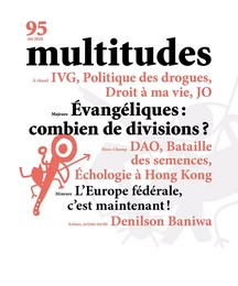 Multitudes n°95 : IVG, Politique des drogues, Droit à ma vie, JO - Ete 2024