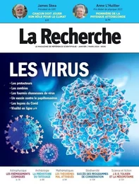 La Recherche N°576 : Les virus - Janvier-Mars 2024