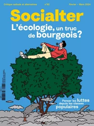 Socialter n°62 : L'écologie un truc de bourgeois - Février 2024