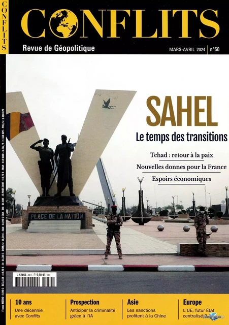 Conflits n°50 : Sahel, le temps des transitions - Mars I Avril 2024 -  Collectif - REVUE CONFLITS