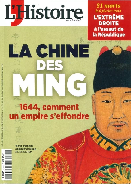 L'Histoire n°516 : La Chine des Ming - Février 2024 -  Collectif - L HISTOIRE REVU