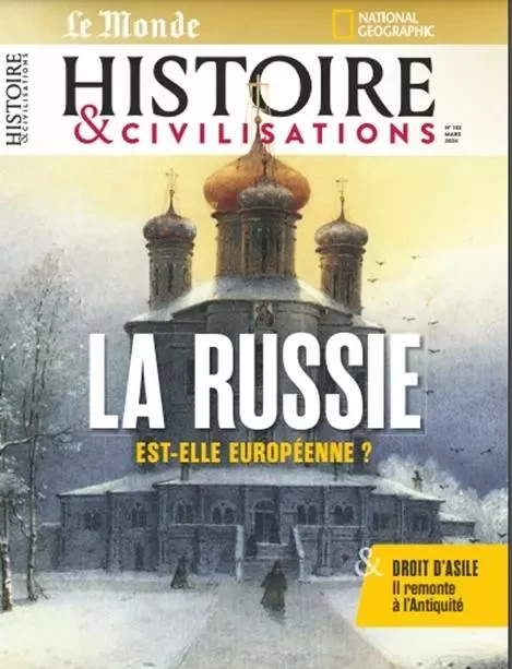 Histoire et Civilisations n°103 : La Russie est-elle européenne - Mars 2024 -  Collectif - MALESHERBES