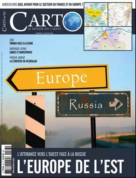 Carto n°83 : L’Europe de l’Est : l’attirance vers l’ouest face à la Russie - Mai-Juin 2024 -  - CARTO