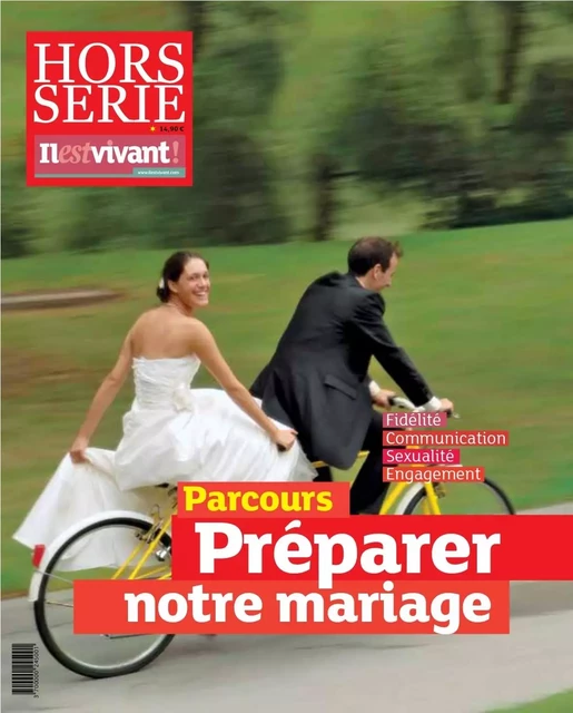 N°309 Hors-série - Préparer notre mariage -  IL EST VIVANT - IL EST VIVANT