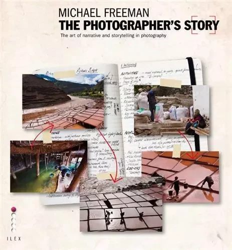 The Photographer's Story /anglais -  FREEMAN - ILEX