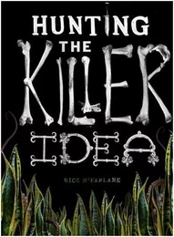 Hunting the Killer Idea /anglais