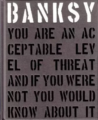 Banksy You are an Acceptable Level of Threat (New Edition) /anglais -  BANKSY - CARPET BOMBING