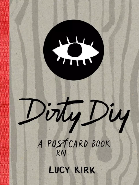 Dirty DIY: A postcard book /anglais -  KIRK LUCY - CICADA