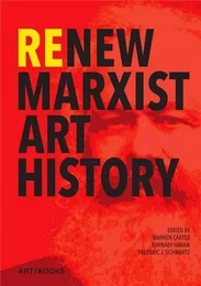 Re/New Marxist Art History /anglais