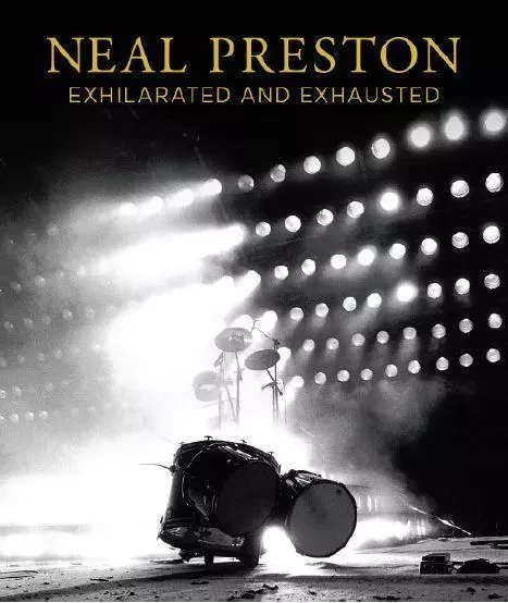 Neal Preston Exhilarated and exhausted /anglais -  PRESTON NEAL - REEL ART PRESS