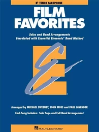 ESSENTIAL ELEMENTS - FILM FAVORITES (TENOR SAX) SAXOPHONE