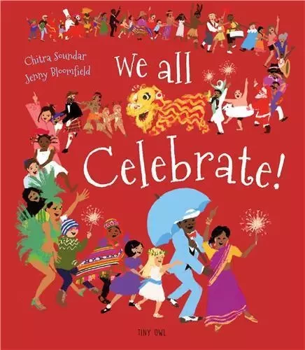 We All Celebrate! /anglais -  SOUNDAR CHITRA - THAMES HUDSON