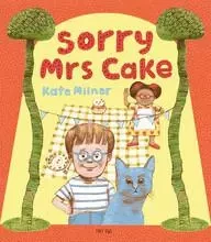 Sorry Mrs Cake! /anglais -  MILNER KATE - THAMES HUDSON