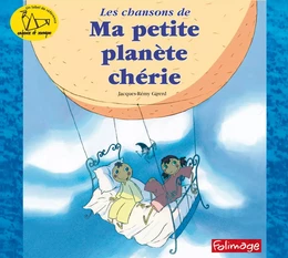 MA PETITE PLANÈTE CHÉRIE - Enfance et Musique