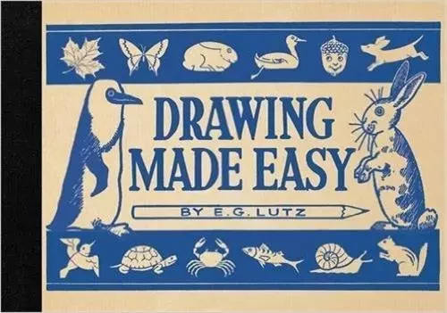 Drawing Made Easy /anglais -  LUTZ E G - MICHAEL O MARA