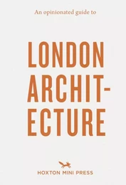 GUIDE TO LONDON ARCHITECTURE