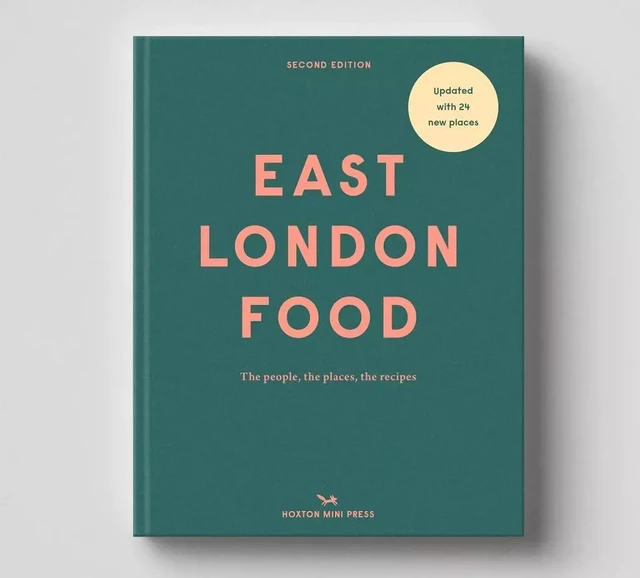 EAST LONDON FOOD 2ème Éd. -  Rosie Birkett,  Helen Cathcart - HOXTON PRESS