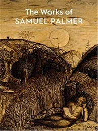 The Works of Samuel Palmer /anglais