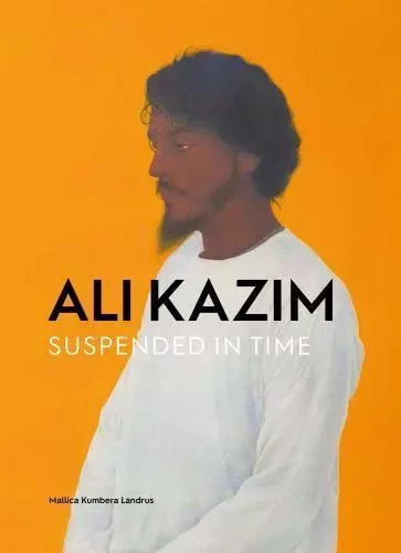 Ali Kazim Suspended in Time /anglais -  KUMBERA LANDRUS MALL - ASHMOLEAN