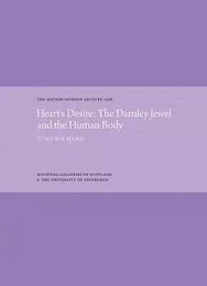 Heart's Desire: From Christ, to Crown, to Eros /anglais