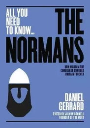 All You Need To Know The Normans /anglais