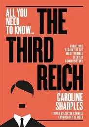 All You Need To Know  The Third Reich /anglais