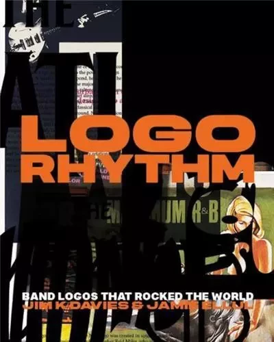 Logo Rhythm Band Logos that Rocked the World /anglais -  DAVIES JIM/ELLUL JAM - CIRCA