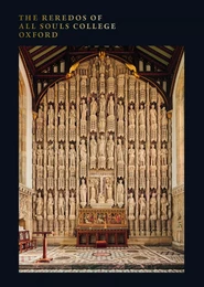 The Reredos of All Souls College Oxford