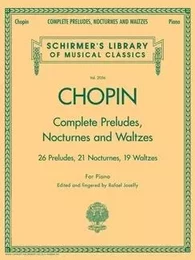 FREDERIC CHOPIN : COMPLETE PRELUDES, NOCTURNES AND WALTZES