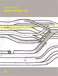 Paul Chaney Earth Leakage Trip /anglais